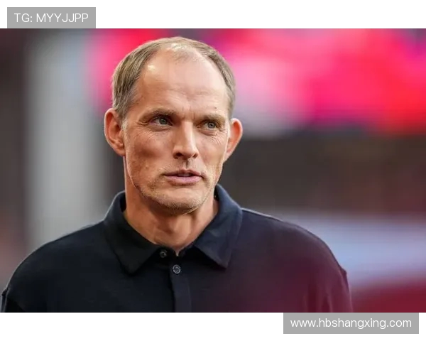 图赫尔接管曼联在即滕哈赫面临欧冠三冠教头的挑战与压力